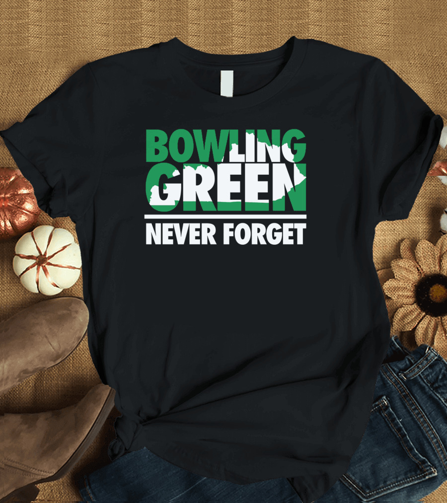 BOWLING GREEN NEVER FORGET T-Shirt
