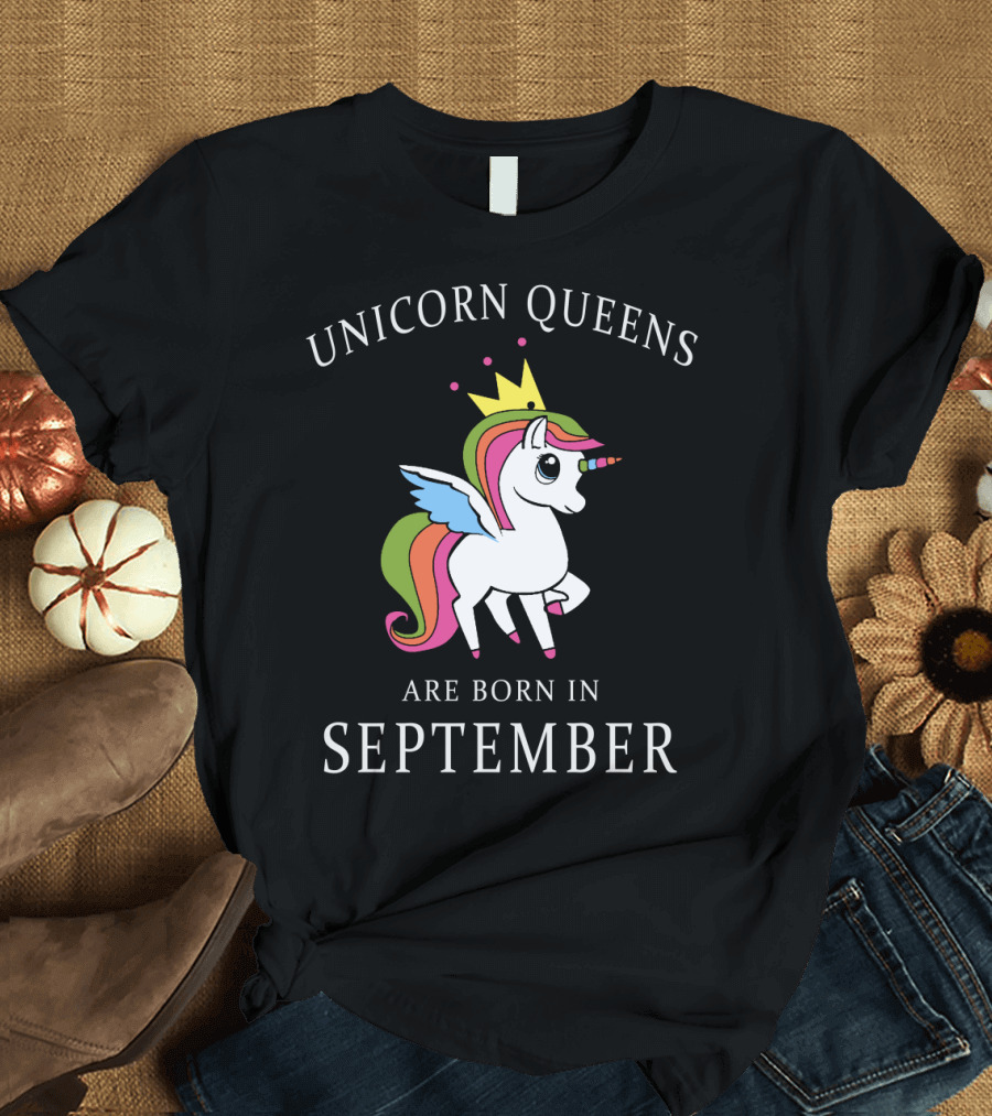 Unicorn Queens with Crown and Wings Are Born in September T-Shirt