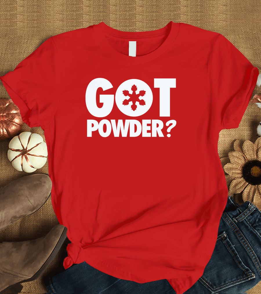 Got Powder Snowflake Skiing Enthusiast T-Shirt