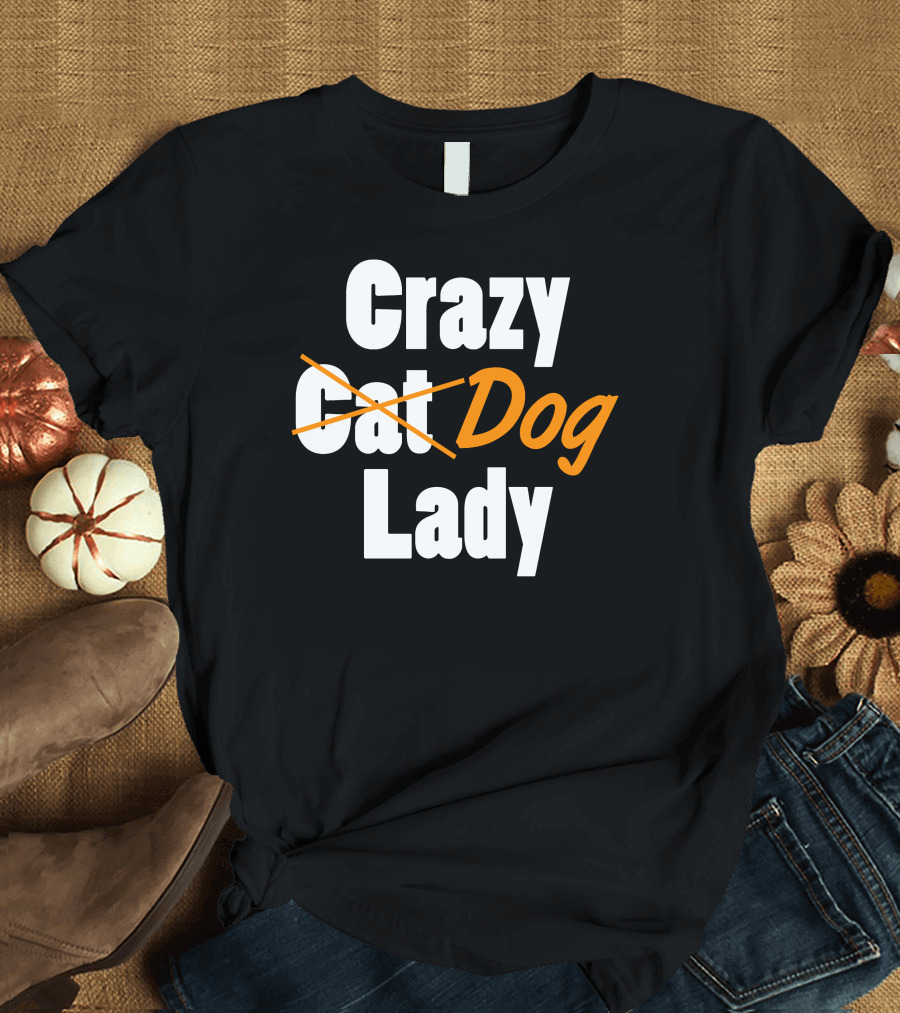 Crazy Cat Dog Lady T-Shirt