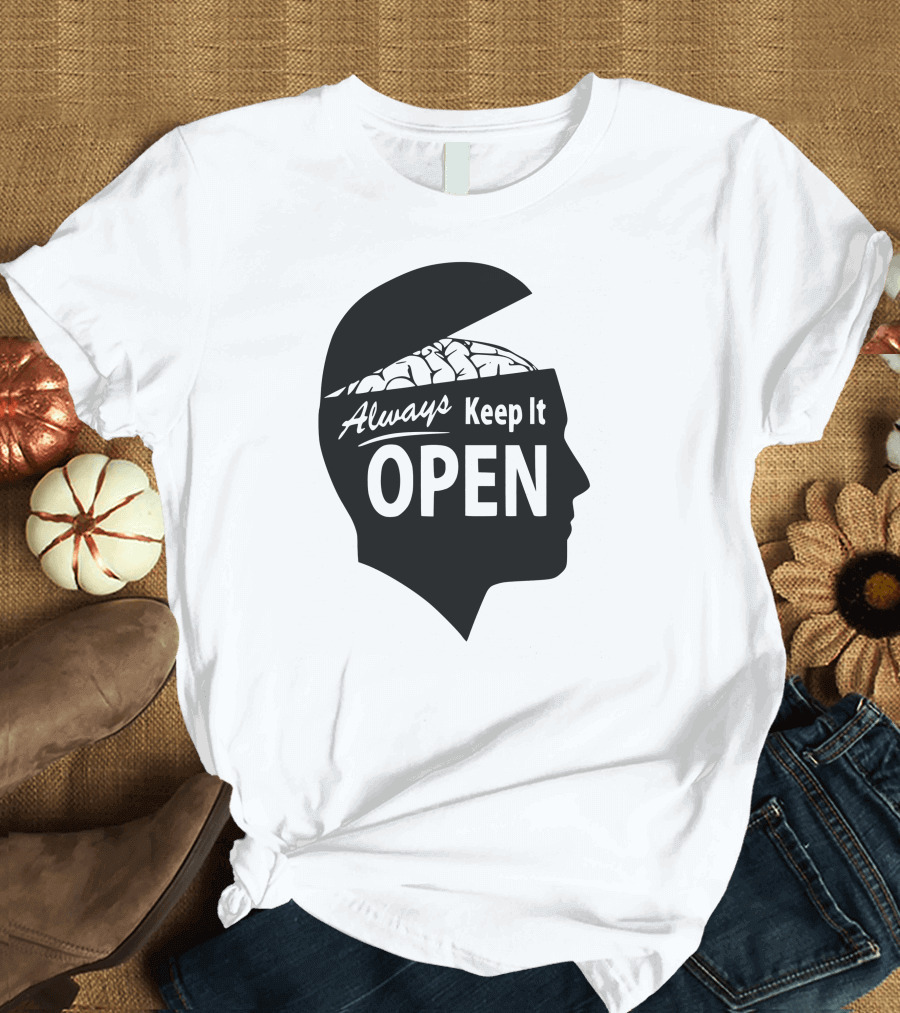 Always Keep It Open T-Shirt