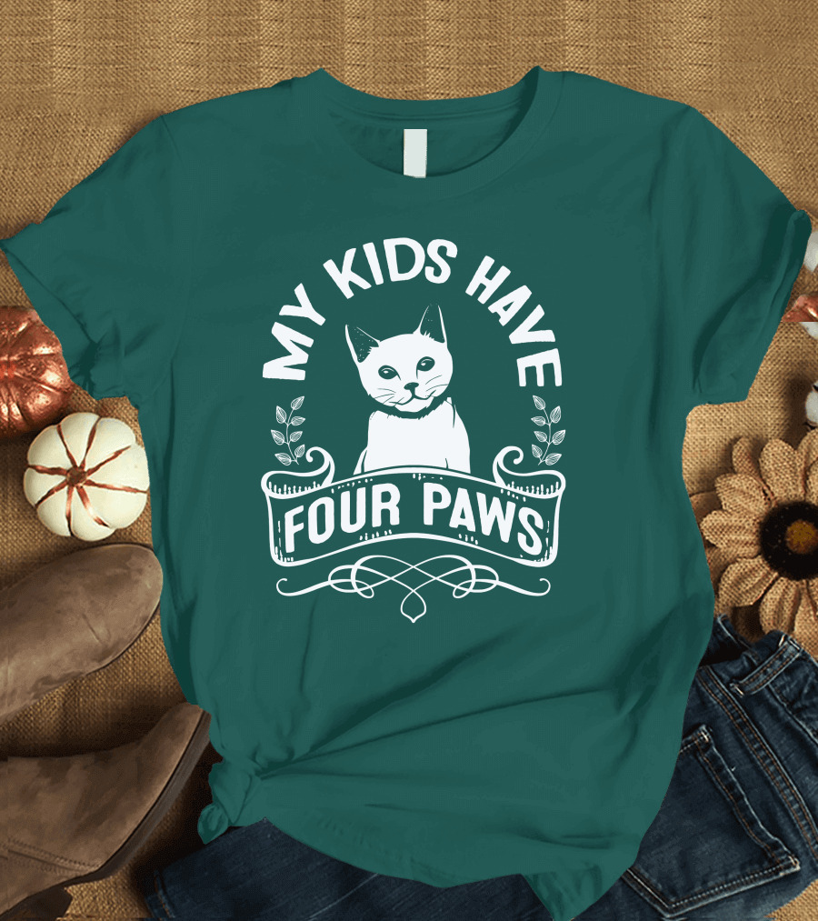 My Kids Have Four Paws Cat T-Shirt