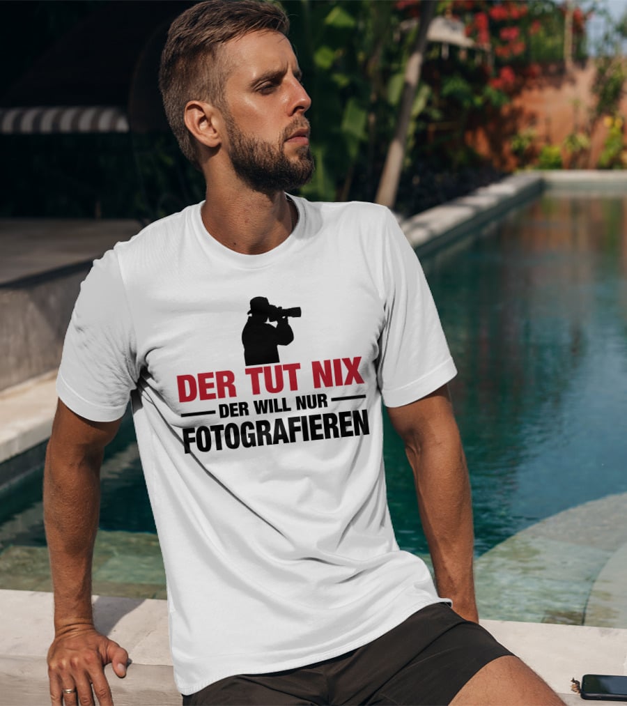 Der Tut Nix Der Will Nur Fotografieren Silhouette Camera Photography T-Shirt