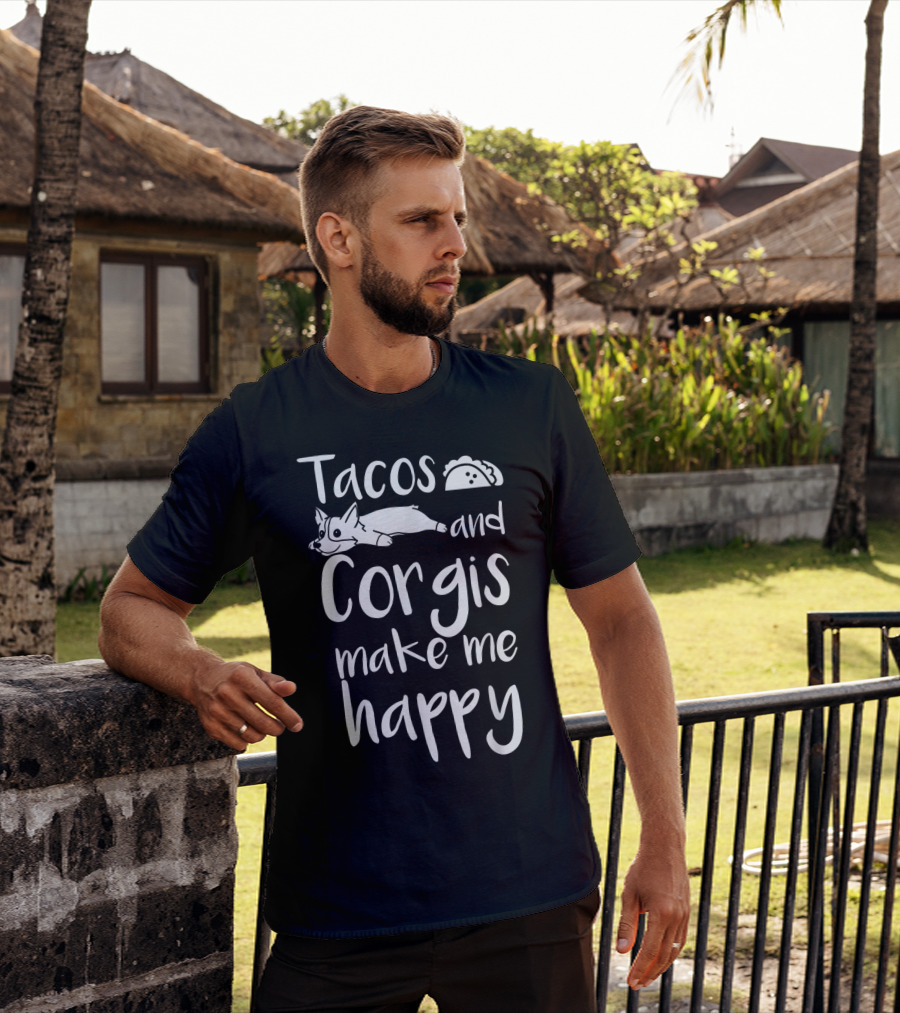 Tacos And Corgis Make Me Happy T-Shirt