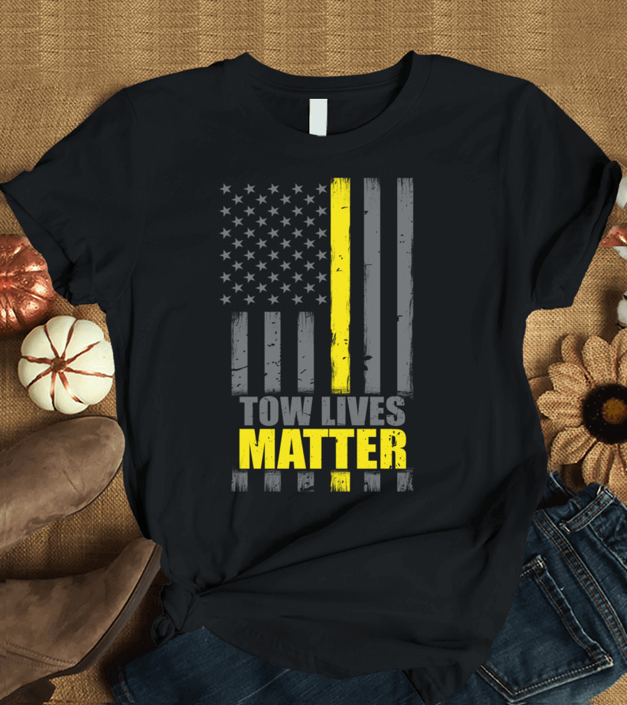 Tow Lives Matter Thin Yellow Line Flag T-Shirt