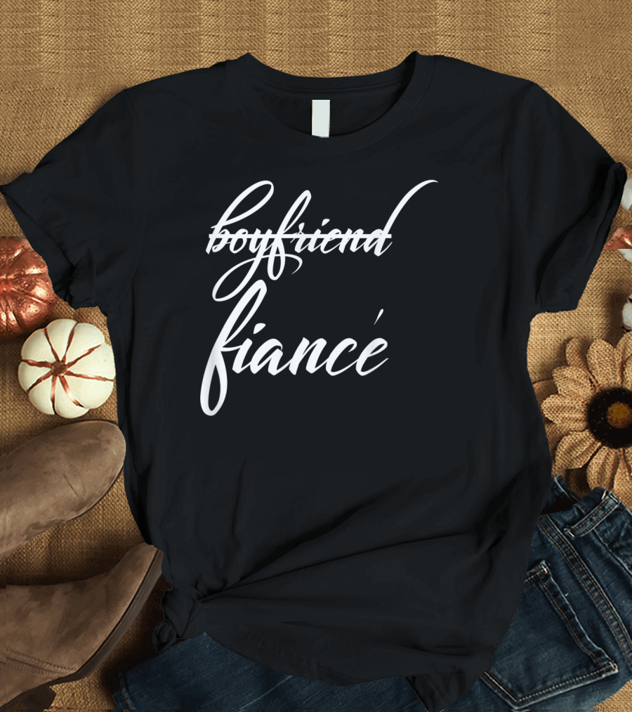 Boyfriend Crossed Out Fiance Funny Future Groom T-Shirt