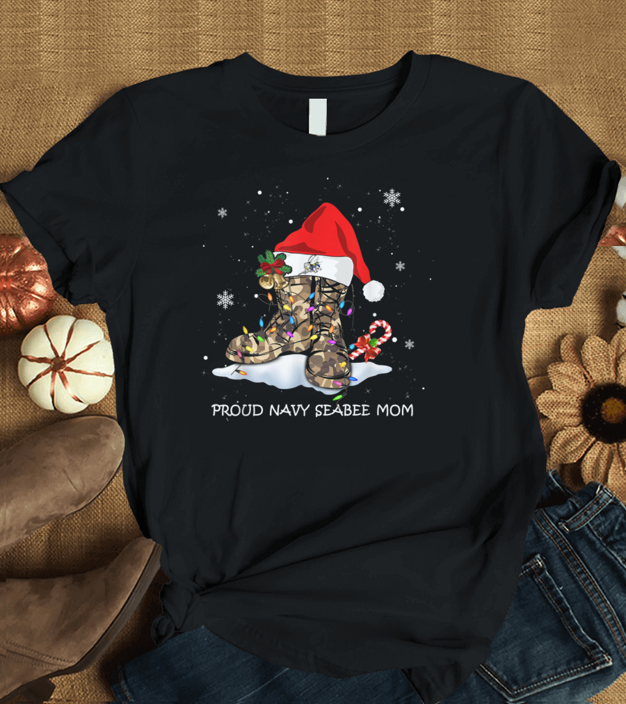 Proud Navy Seabee Mom Christmas Boots with Santa Hat and Candy Cane T-Shirt