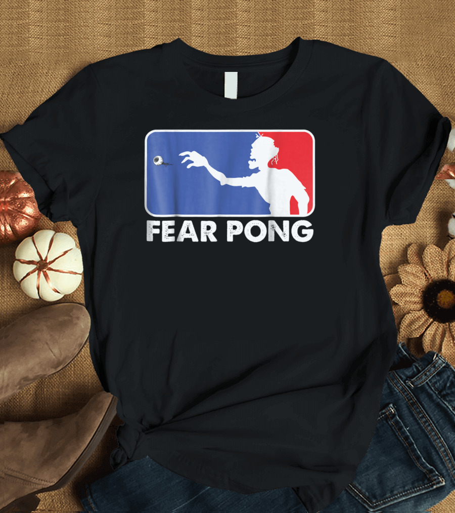 Fear Pong Funny Party Eyeball Zombie T-Shirt