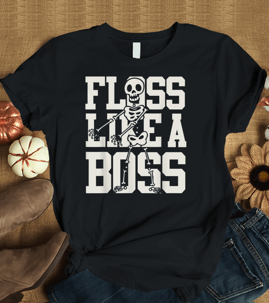 FLOSS LIKE A BOSS Skeleton Dance T-Shirt