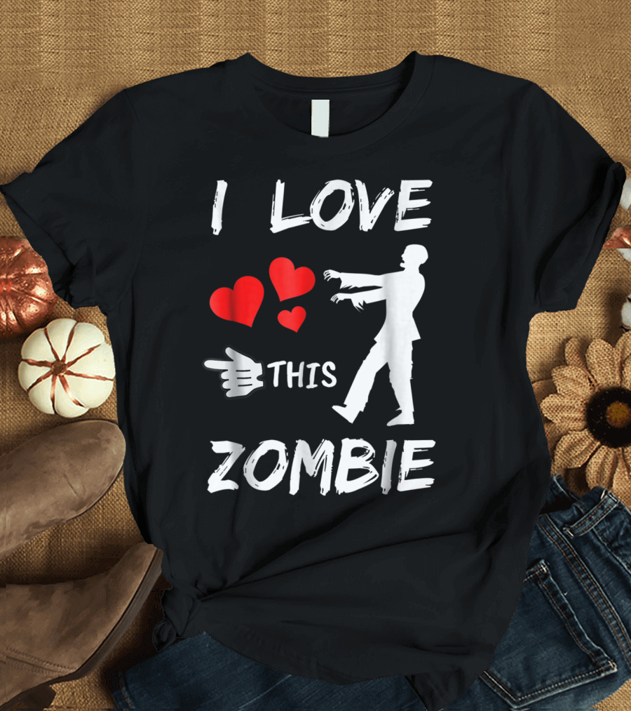 Halloween I Love This Zombie Matching Couple Hubby T-Shirt