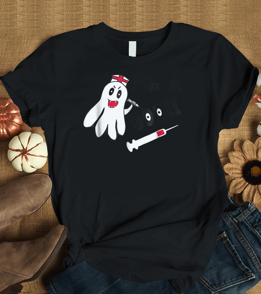 Halloween Nurse Phlebotomist Ghost Poke A Boo Syringe T-Shirt