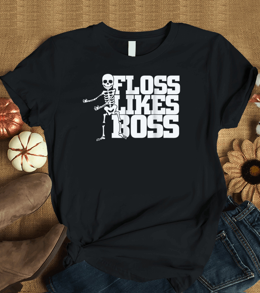 Floss Likes Boss Happy Halloween Funny Skeleton Dancing Flossing Dance T-Shirt
