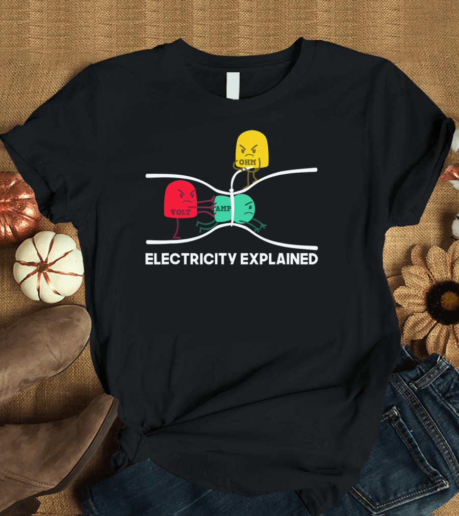 Electricity Explained Funny Physik Nerd Volt Amp Ohm T-Shirt