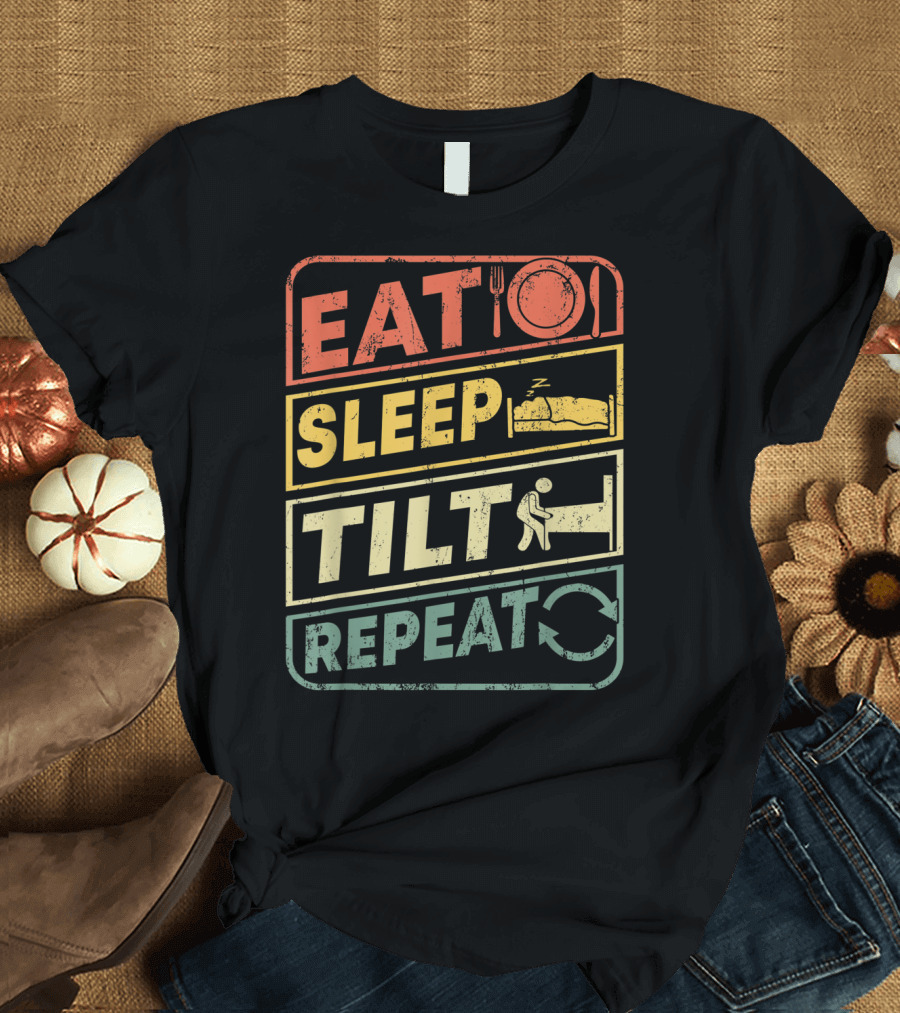 Eat Sleep Tilt Repeat Vintage Arcade Game Phrase with Retro Graphics T-Shirt