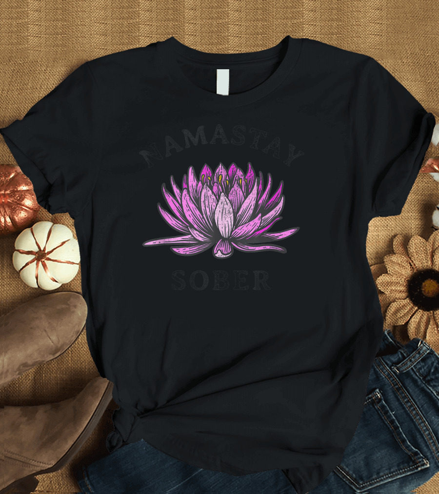 Namastay Sober Lotus Flower 12 Step Recovery T-Shirt