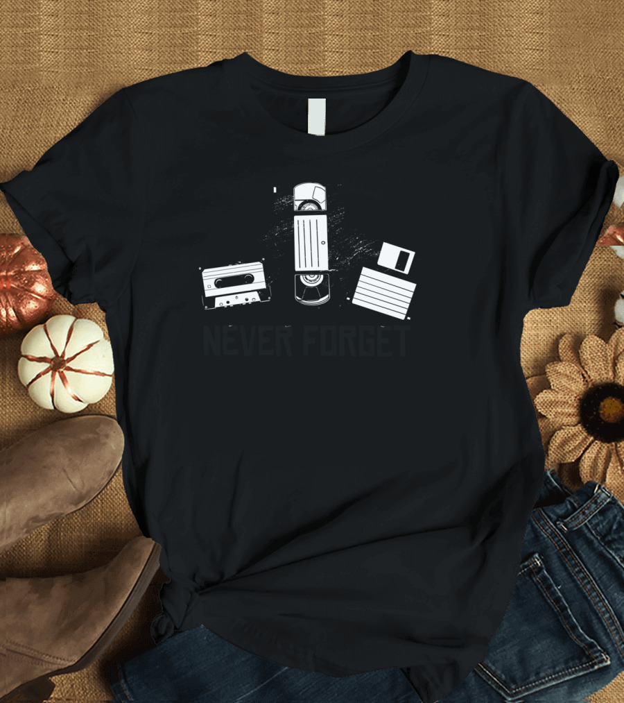 Never Forget Cassette VHS Floppy Disk T-Shirt