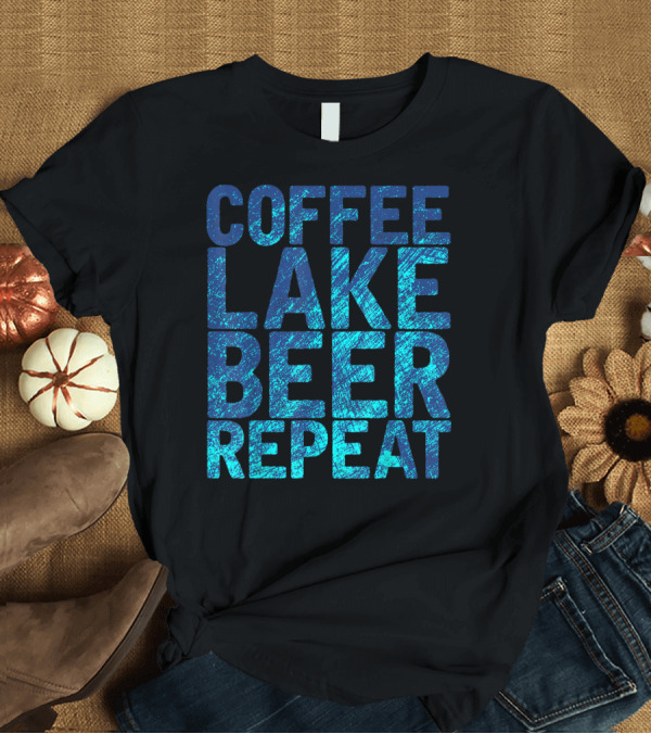 T-Shirt: Coffee Lake Beer Repeat Distressed Blue Text T-Shirt Coffee Lake Beer Repeat Distressed Blue Text T-Shirt