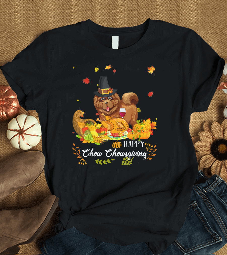 Happy Chow Chowsgiving Funny Dog T-Shirt
