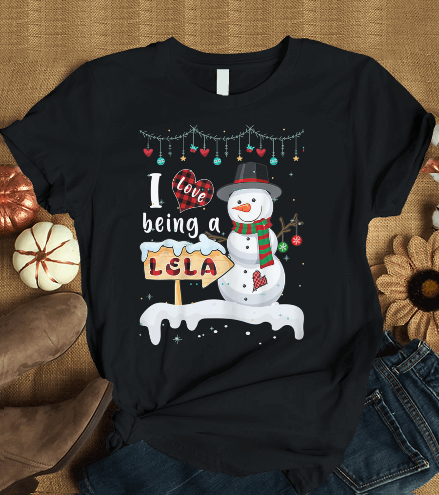 I Love Being A Lela Christmas Snowman with Heart and Christmas Ornaments T-Shirt