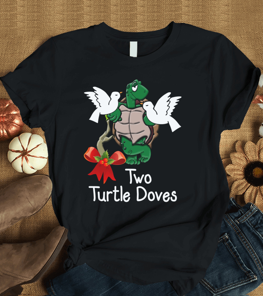 Two Turtle Doves Funny Twelve Days Christmas T-Shirt