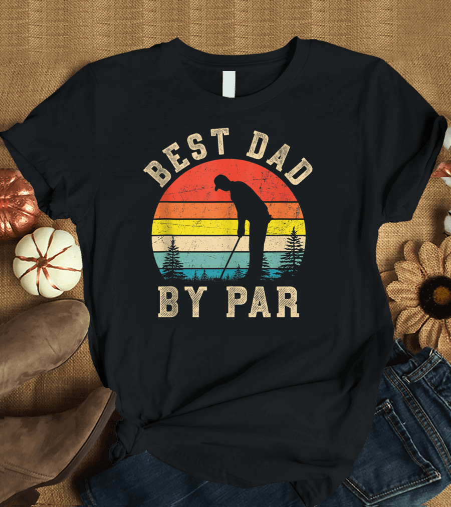 Best Dad By Par Daddy Golf Lover Golfer Retro Vintage Sunset T-Shirt