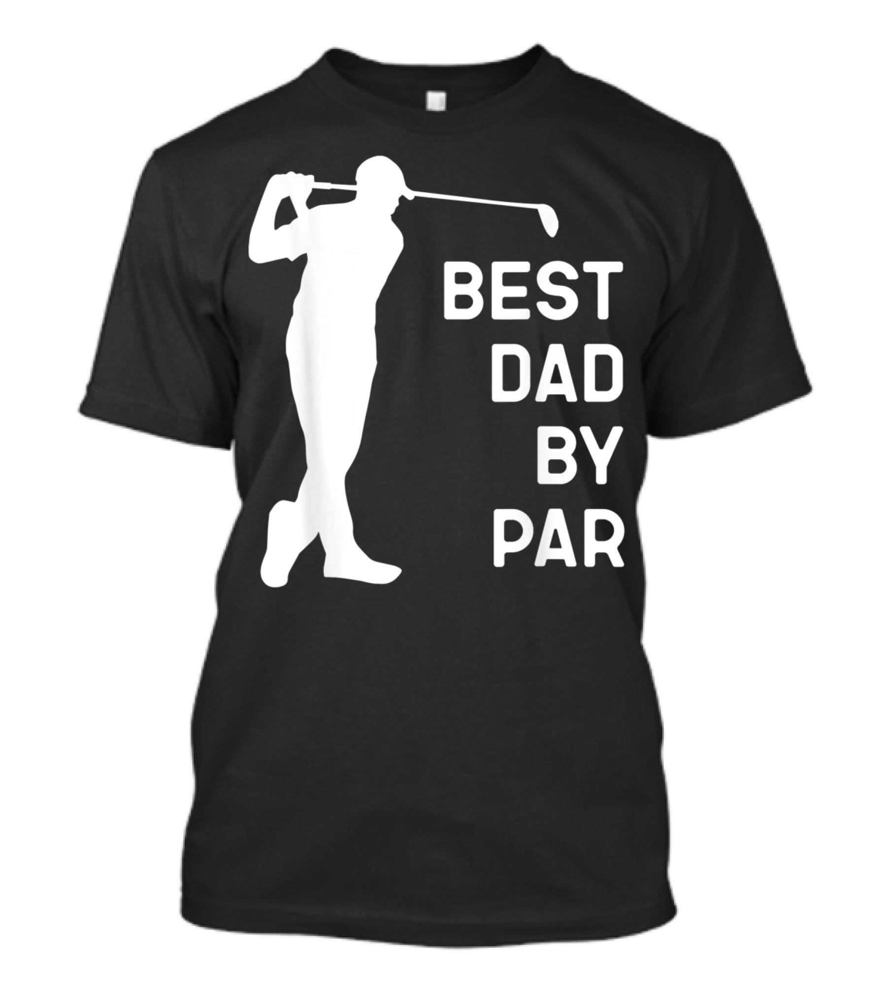 Best Dad By Par Golf T-Shirt