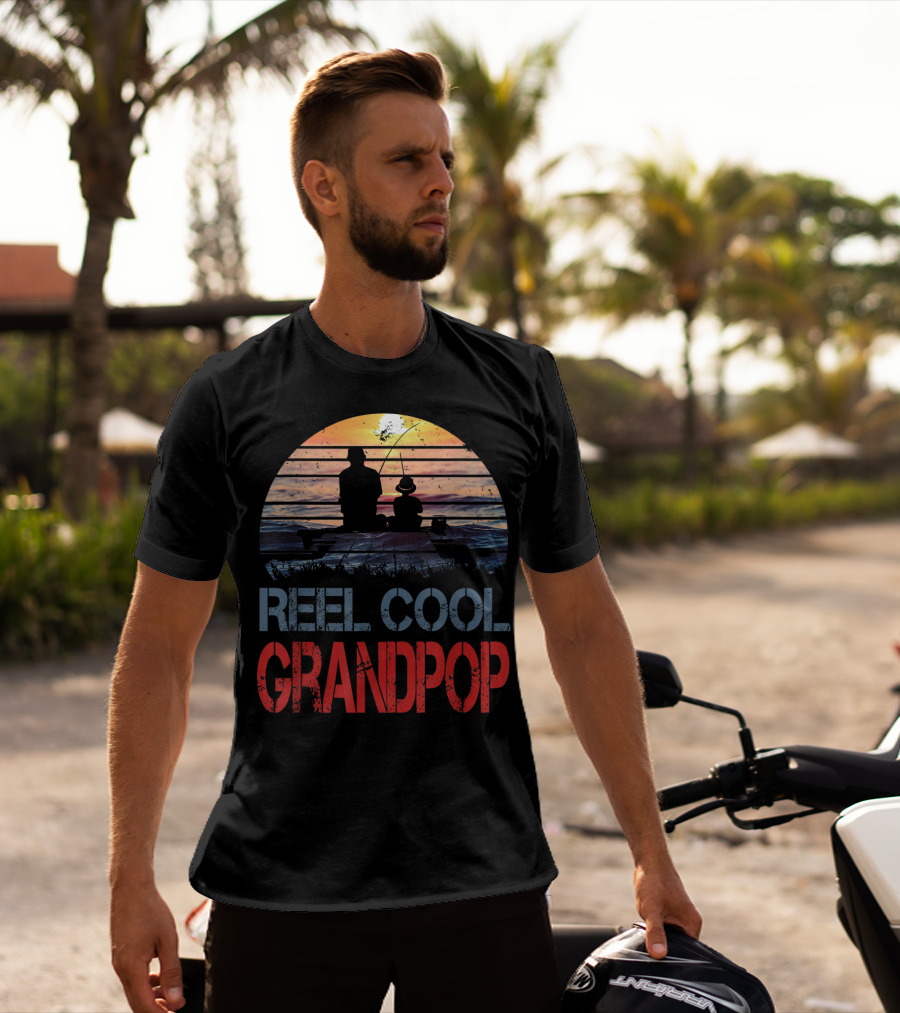 Father's Day Gifts Fishing Reel Cool Grandpop T-Shirt