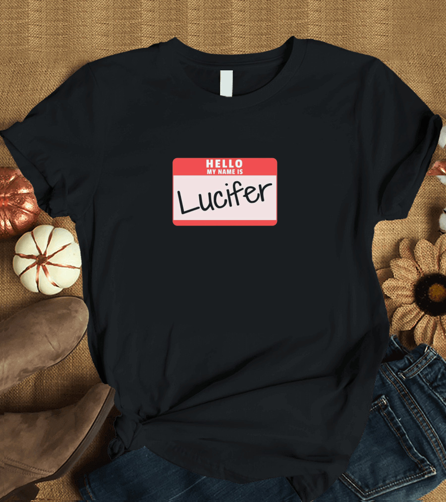 Hello My Name Is Lucifer Funny Halloween Devil Co Name Tag T-Shirt