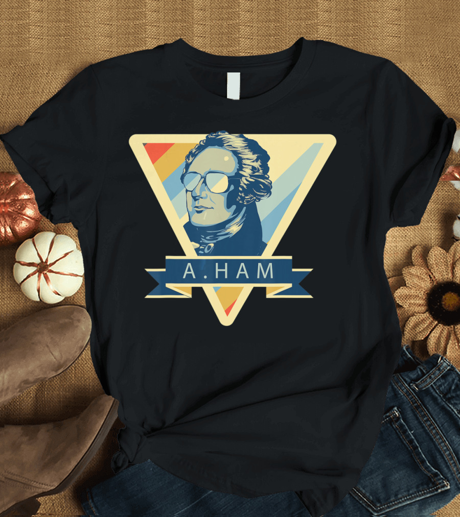 A. Ham Alexander Hamilton Patriotic 4th of July Sunglasses Triangular Badge T-Shirt