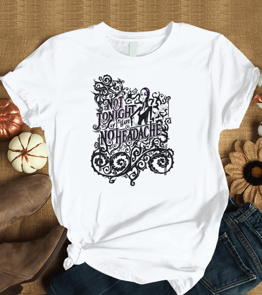 Not Tonight I Have No Headache Addams Family Morticia Spiral T-Shirt
