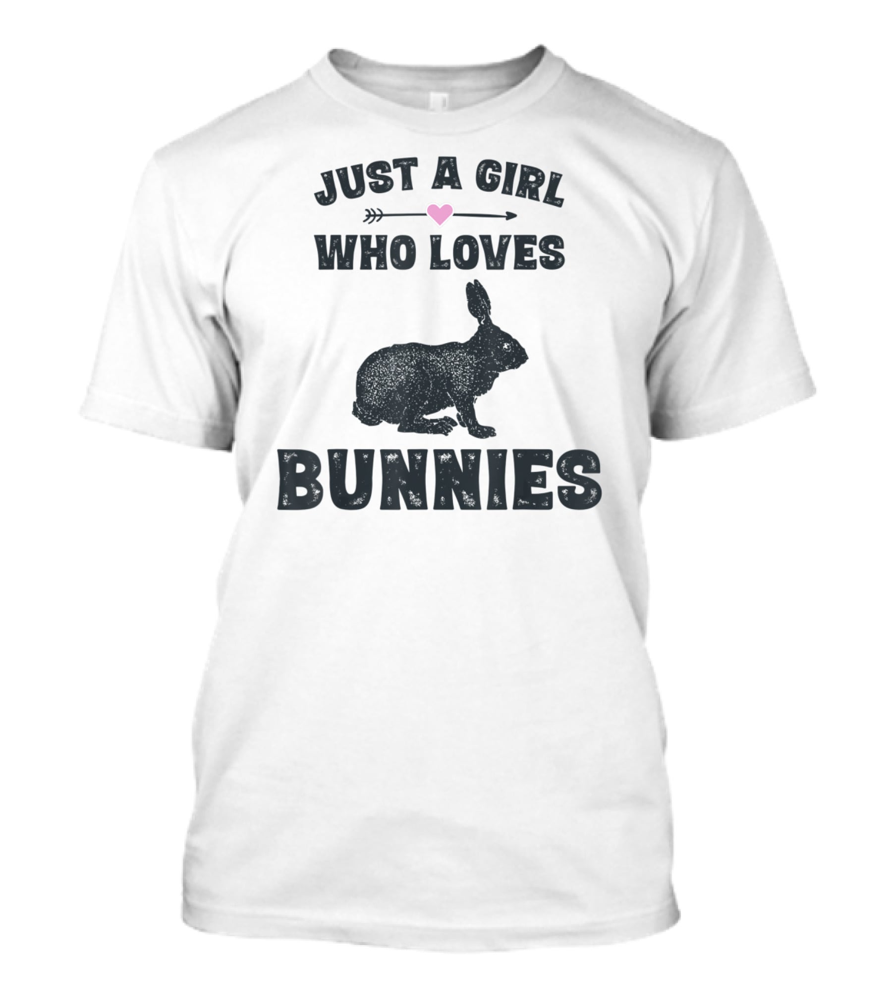 Just A Girl Who Loves Bunnies T-Shirt