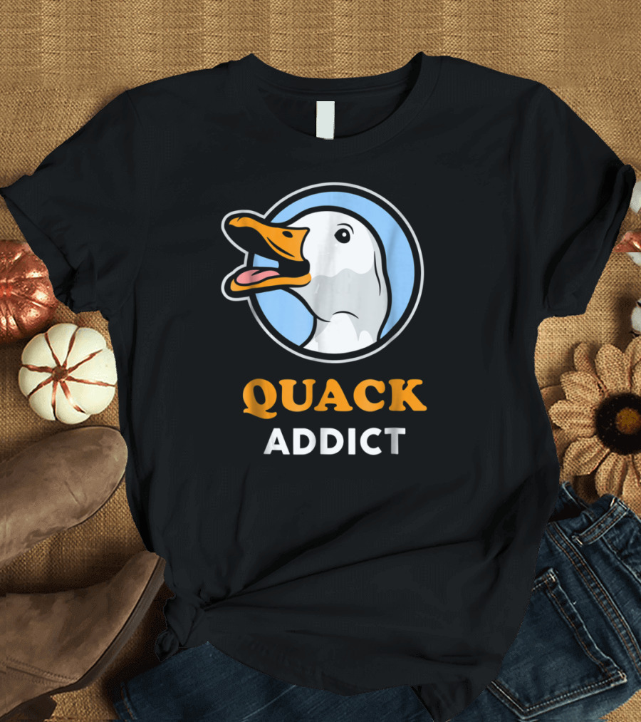 Quack Addict Funny White Pekin Duck Pet Owner T-Shirt