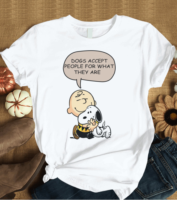 T-Shirt: Snoopy Peanuts Dogs Accept People For What They Are Hugging Scene T-Shirt Snoopy Peanuts Dogs Accept People For What They Are Hugging Scene T-Shirt