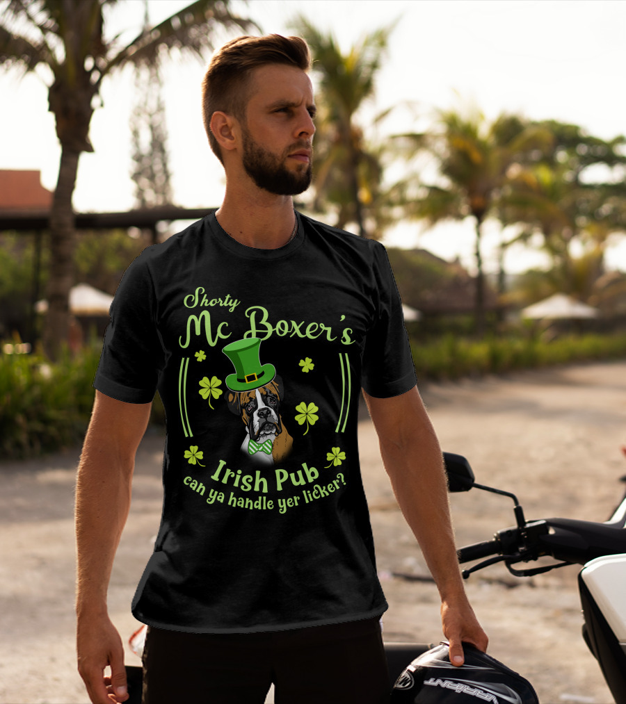 Shorty Mc Boxer's Irish Pub Can Ya Handle Yer Licker T-Shirt
