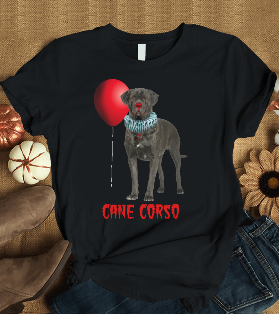 Cane Corso Horror Red Balloon Clown Costume T-Shirt