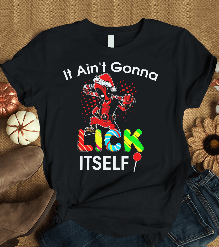 Deadpool Santa Candy Cane Lollipop It Ain't Gonna Lick Itself T-Shirt