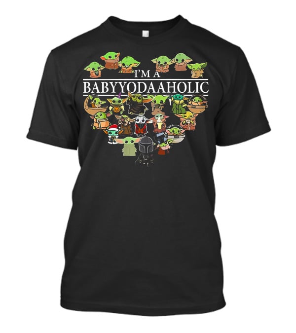 I'm A Babyyodaaholic Star Wars Grogu Mandalorian Character Collection T-Shirt