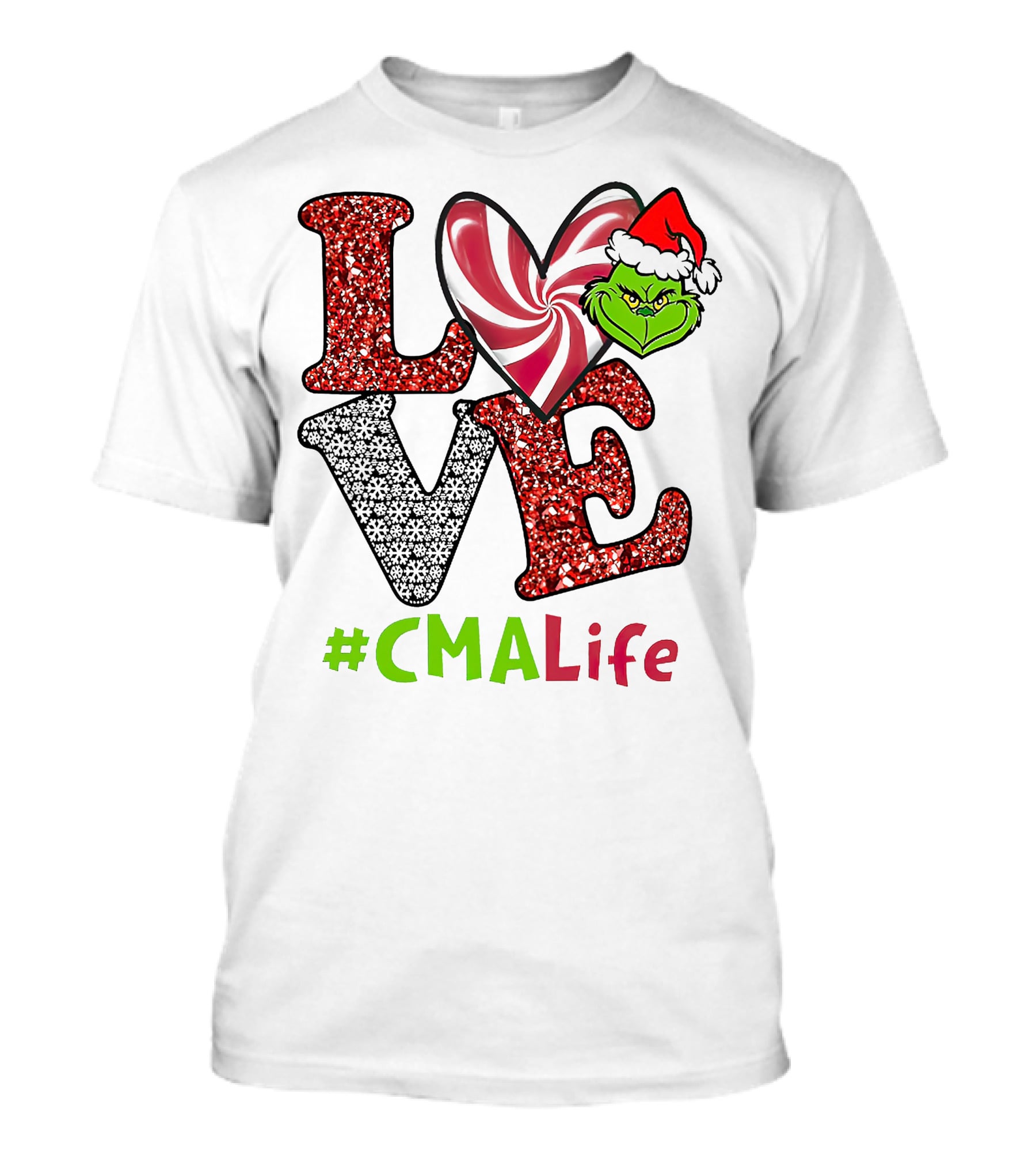 LOVE Grinch Heart #CMALife T-Shirt