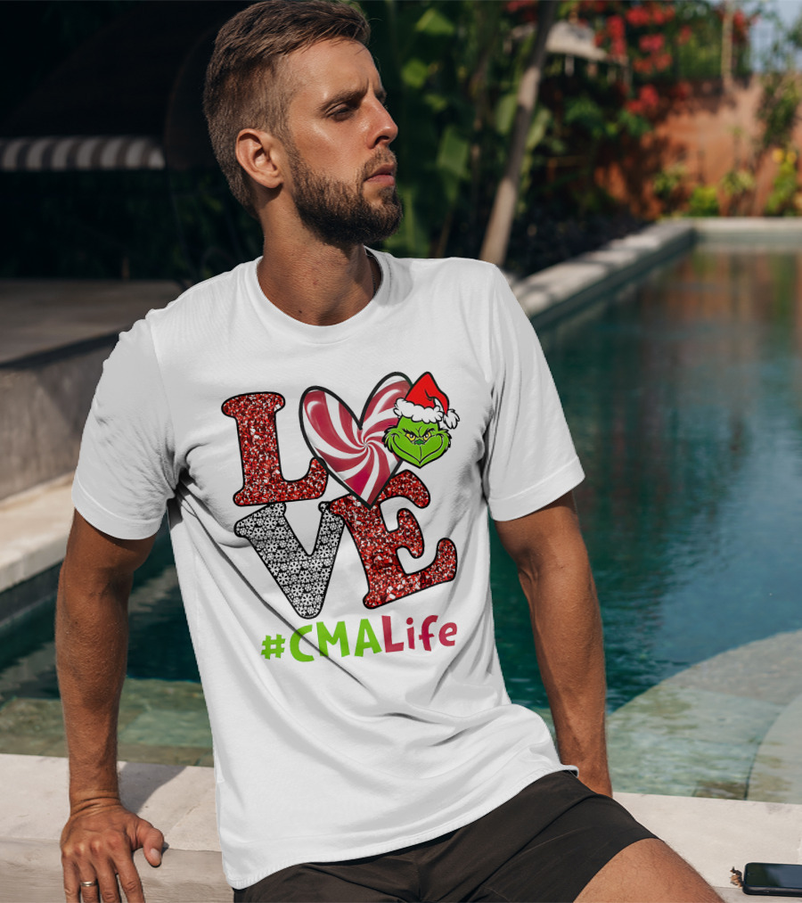LOVE Grinch Heart #CMALife T-Shirt