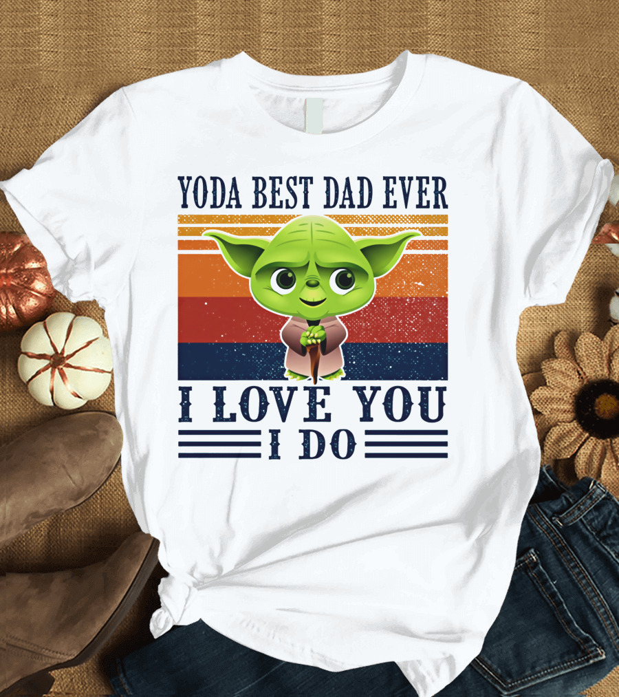 Yoda Best Dad Ever I Love You I Do Retro Stripes T-Shirt