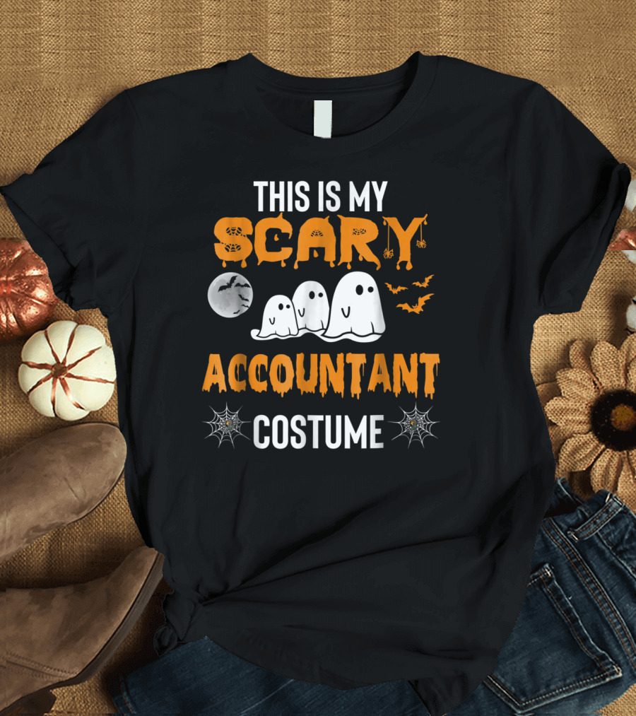 THIS IS MY SCARY ACCOUNTANT COSTUME T-Shirt