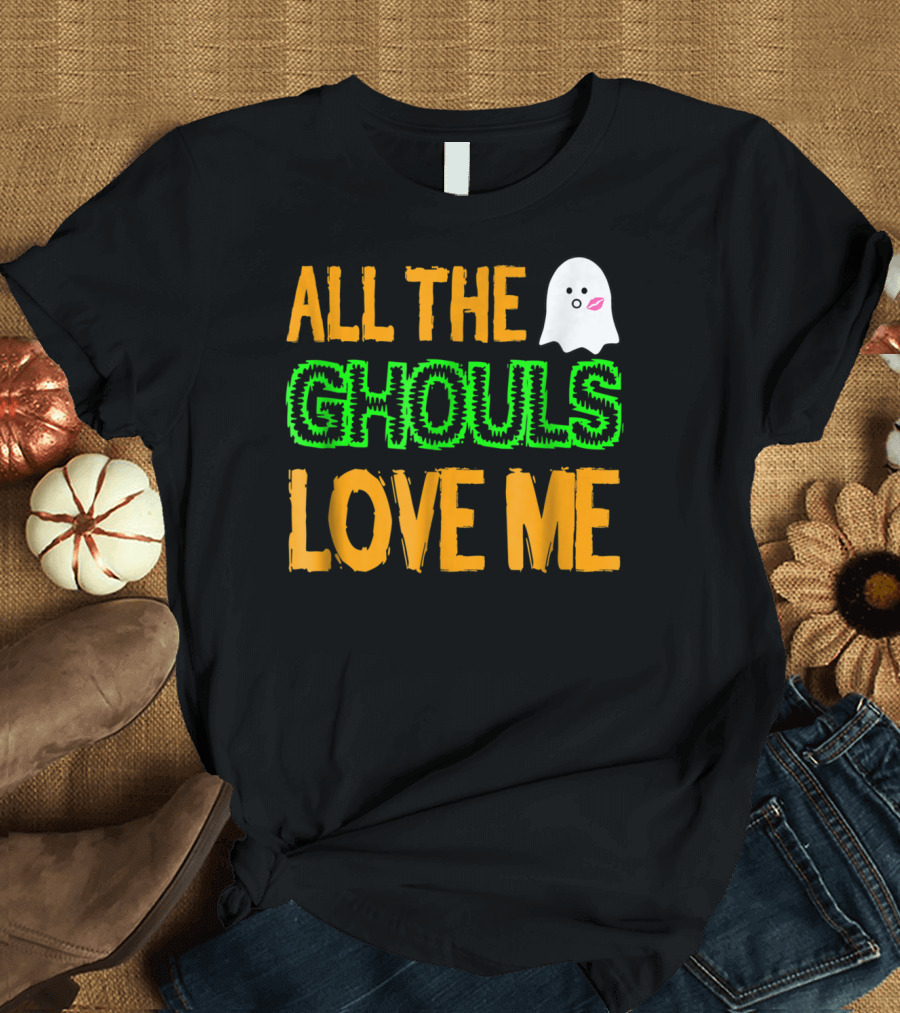 All The Ghouls Love Me Ghost with Cute Kissing Emoji T-Shirt