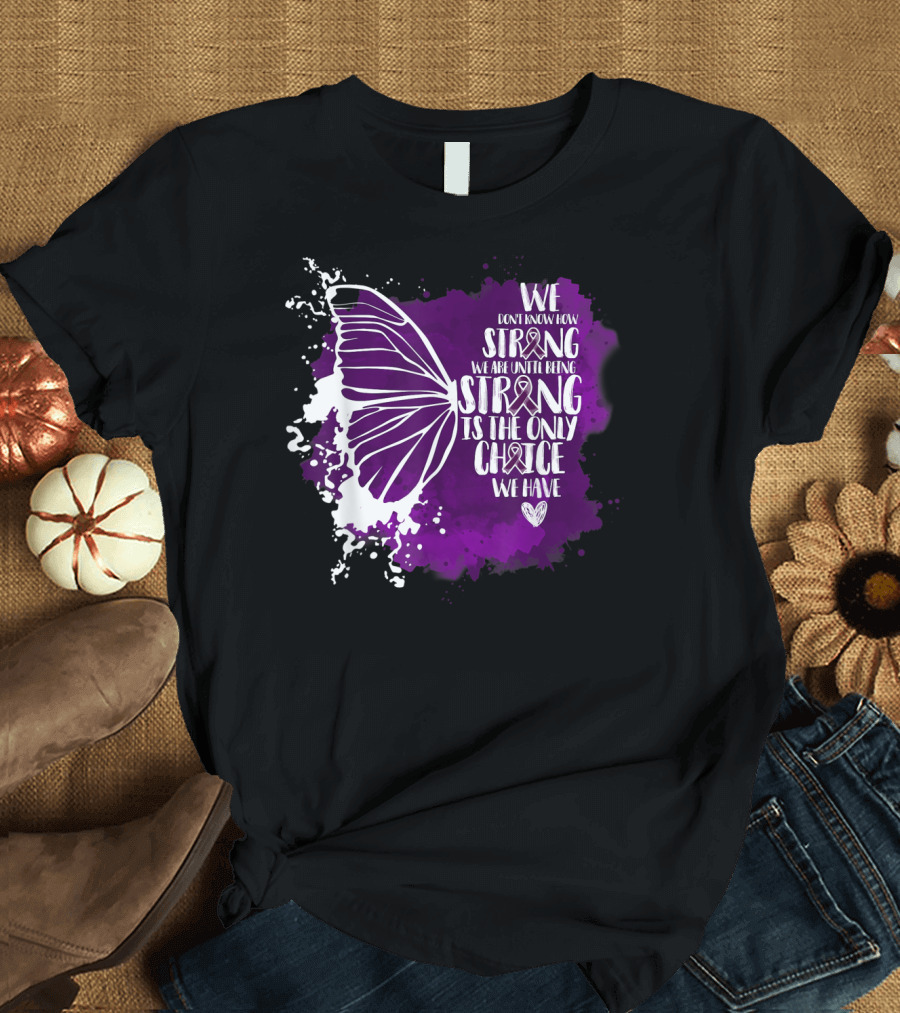 Honors Caregivers Awareness Butterfly Plum Strong Choice T-Shirt