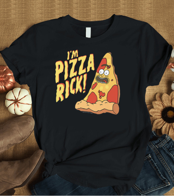 T-Shirt: I'm Pizza Rick Rick and Morty Pizza Slice Character T-Shirt I'm Pizza Rick Rick and Morty Pizza Slice Character T-Shirt