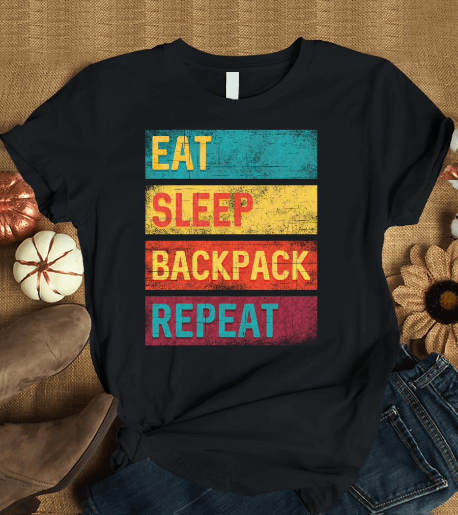 Eat Sleep Backpack Repeat Hiking Adventure T-Shirt