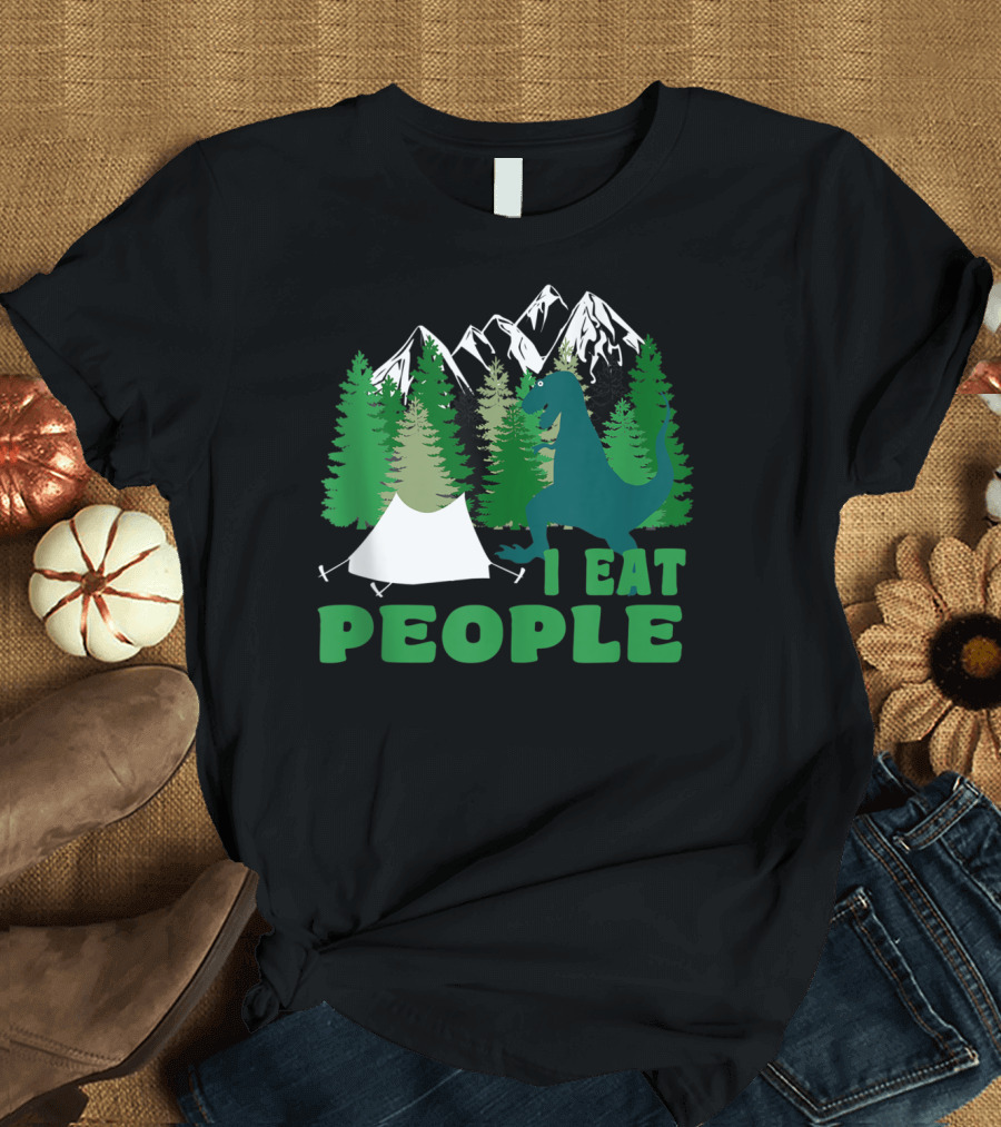 Camping Hiking I Eat People Trex Dinosaur Mountains Tent Trees T-Shirt