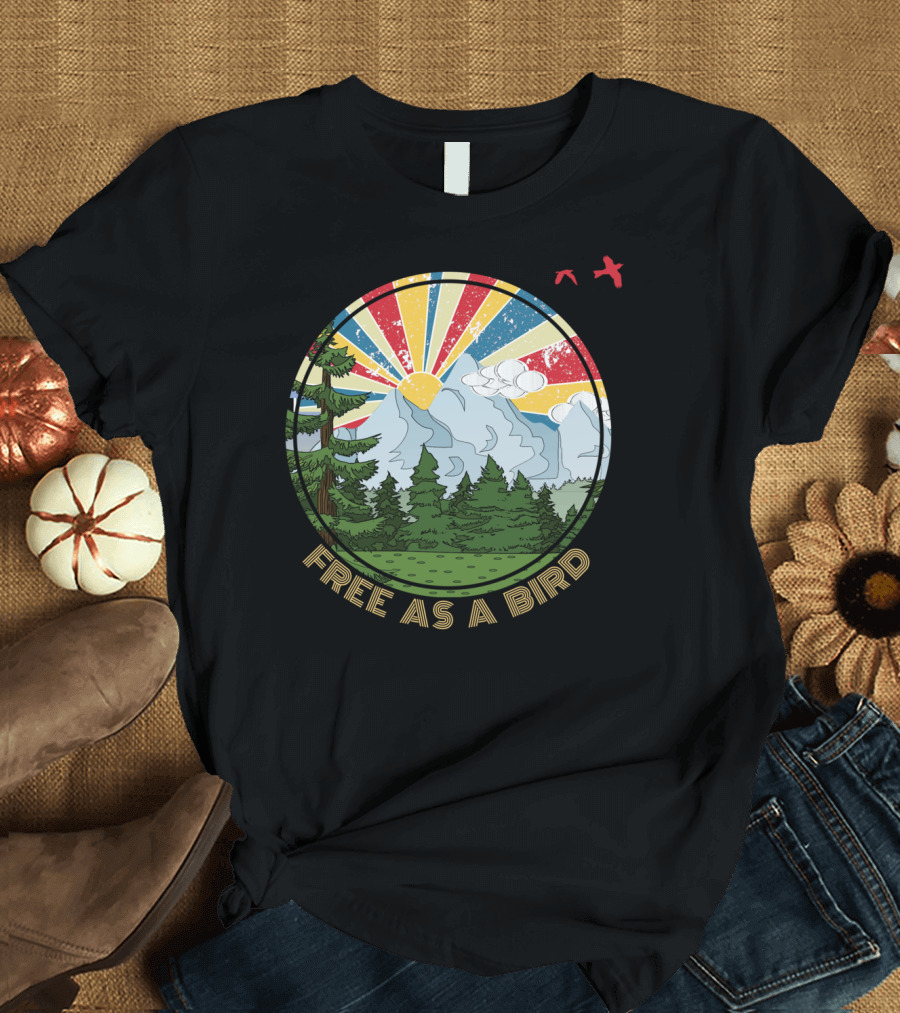 Free As A Bird Hiking Adventure with Mountains and Trees T-Shirt