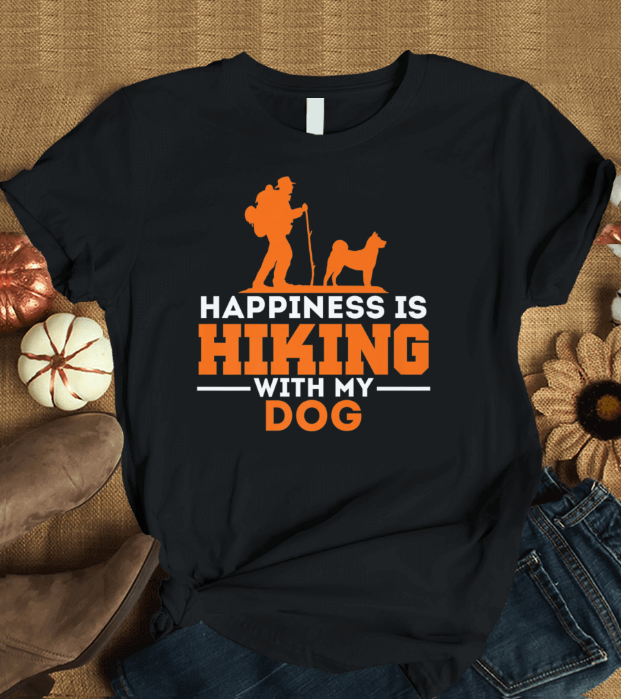 Happiness Is Hiking With My Dog Animal Lover T-Shirt