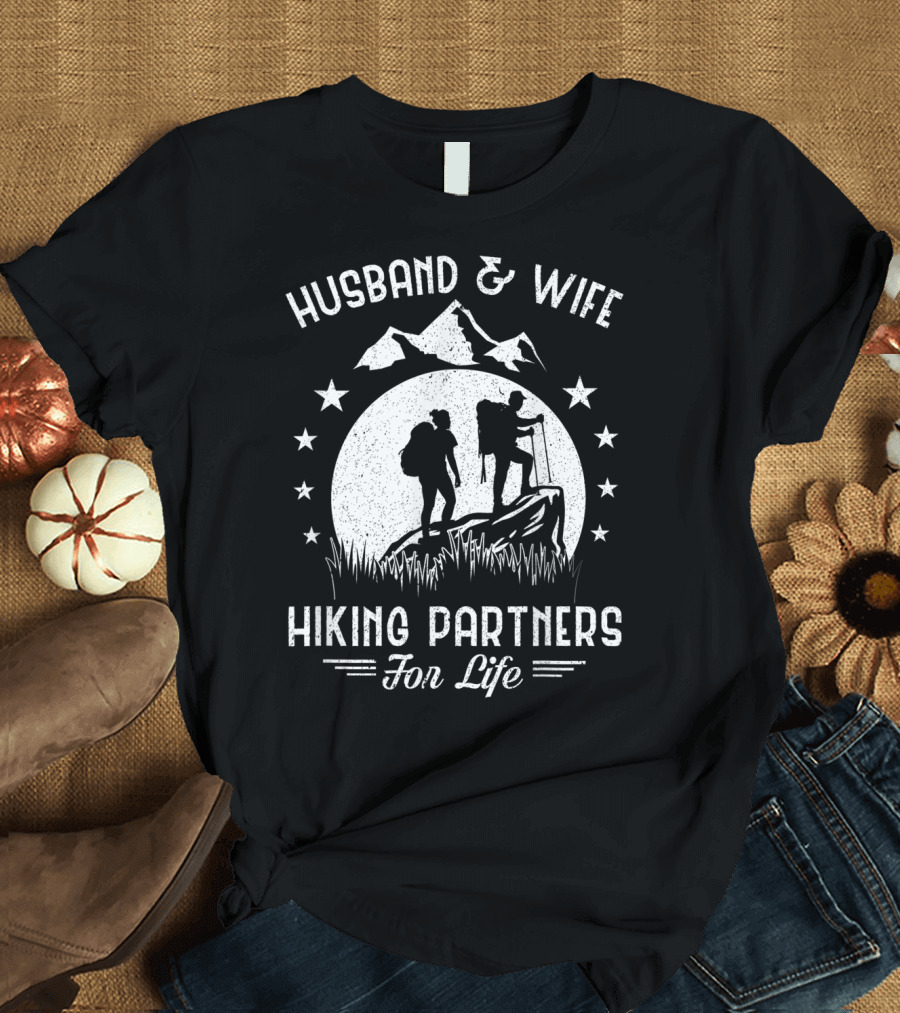 Husband And Wife Hiking Partners For Life T-Shirt