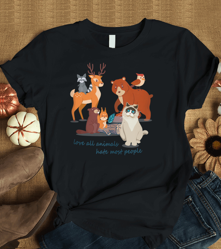 Love All Animals Hate Most People Funny Camping Nature Outdoor BE T-Shirt